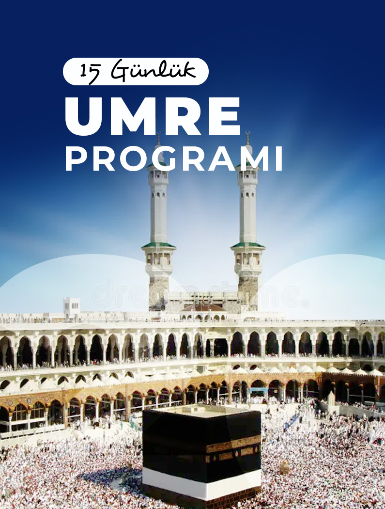 Son 15 Günlük Ramazan Umresi